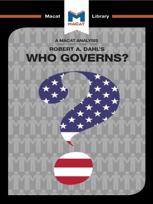 cover image of An Analysis of Robert A. Dahl's Who Governs? Democracy and Power in an American City